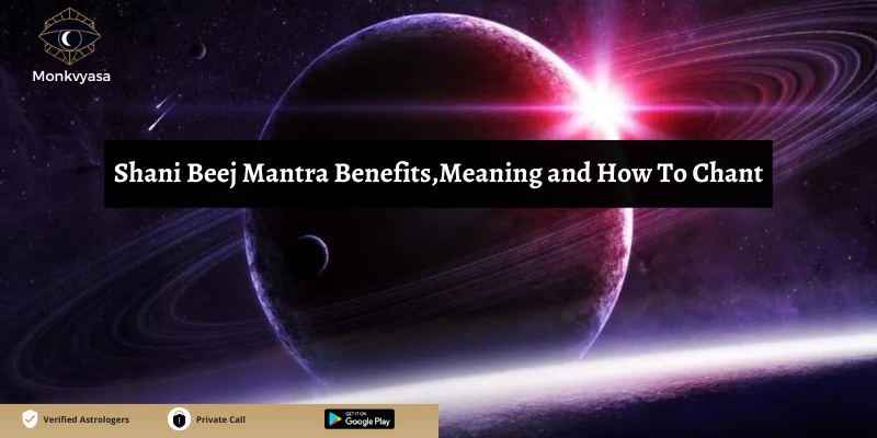 https://www.monkvyasa.com/public/assets/monk-vyasa/img/shani beej mantra benefits meaning and how to chant.jpg